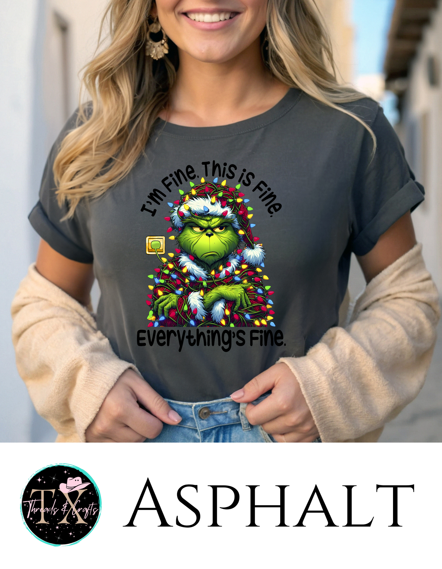 I'm fine this is fine... The Grinch unisex tee