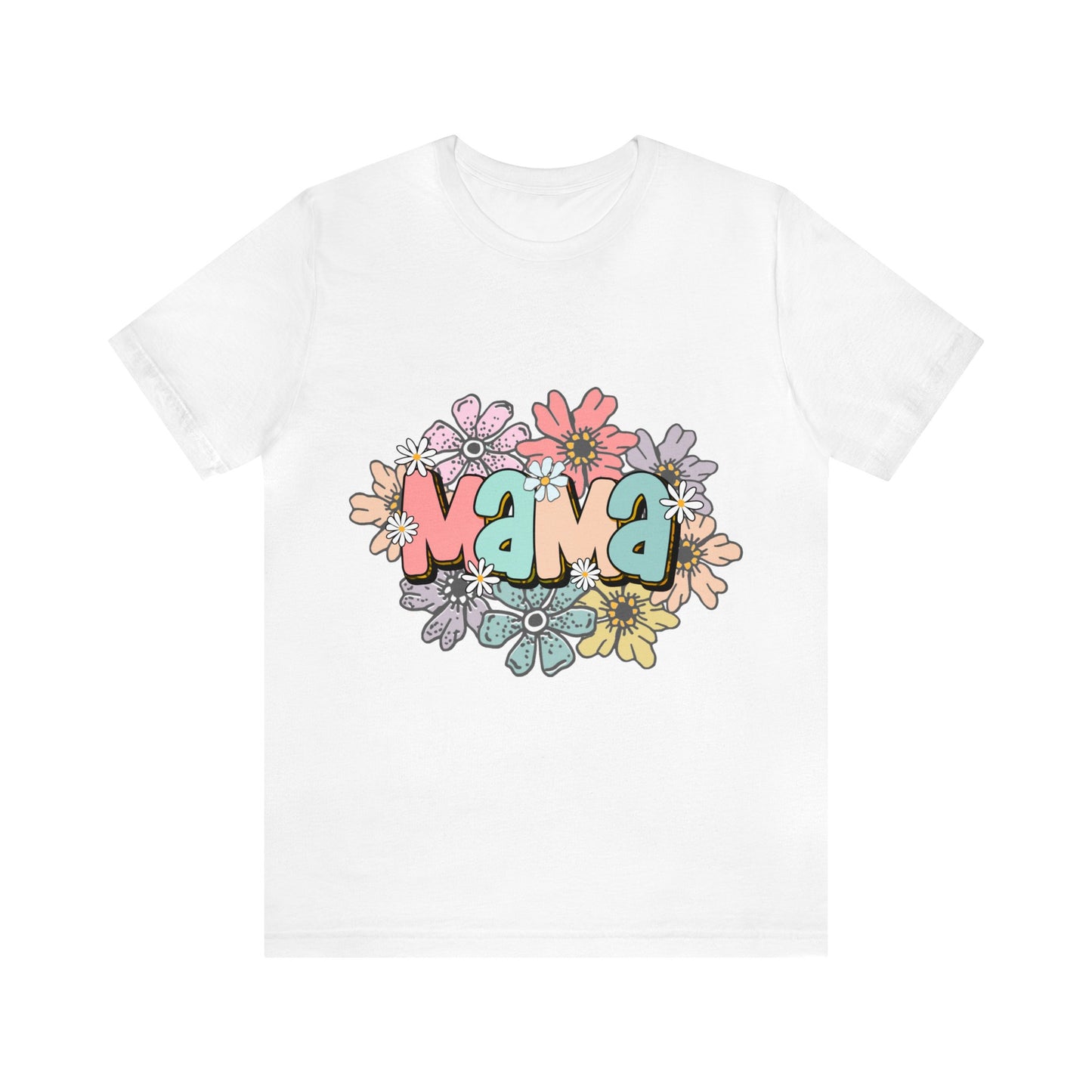 Mama Flower Unisex Jersey Short Sleeve Tee - TX Threads & Crafts