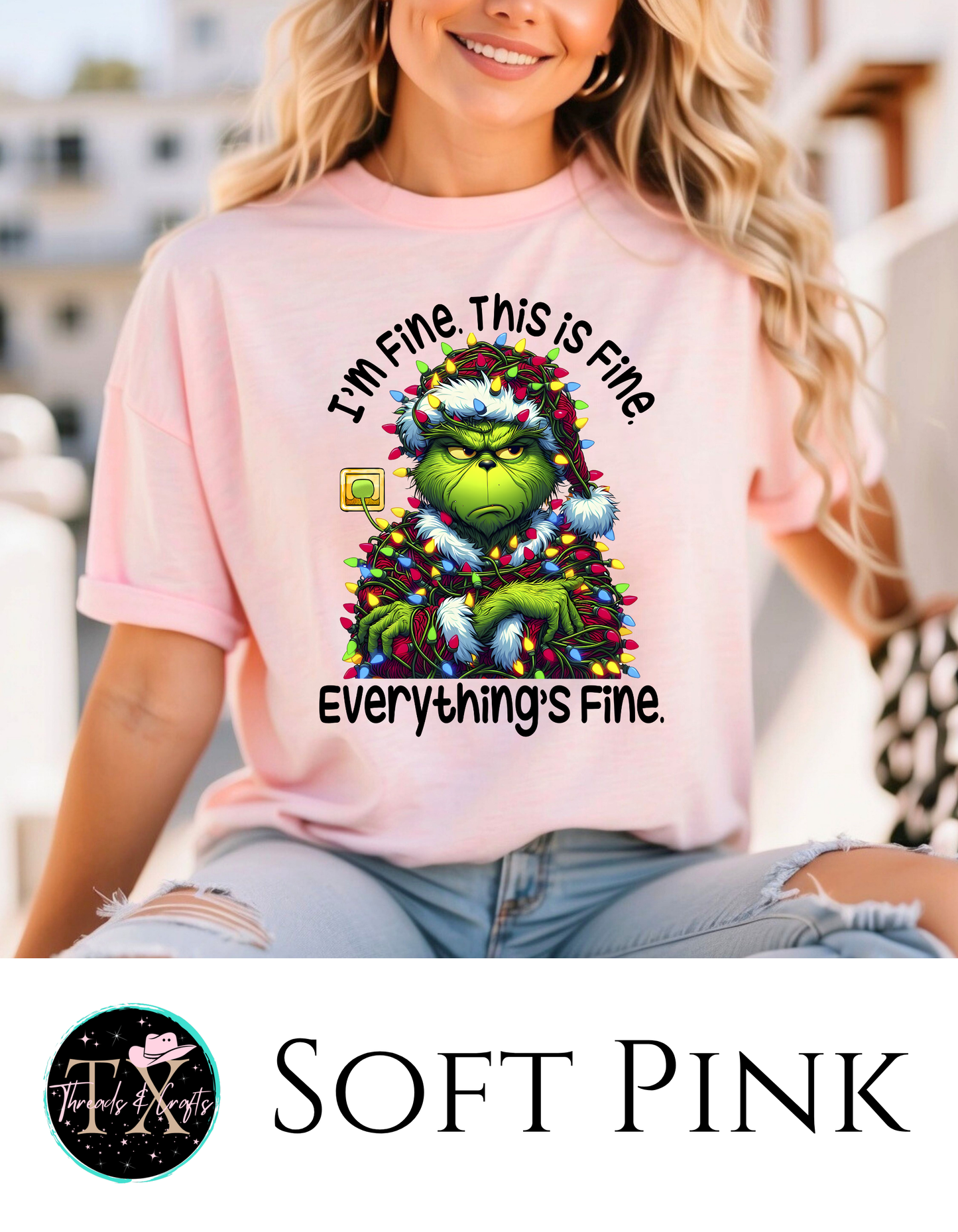 I'm fine this is fine... The Grinch unisex tee