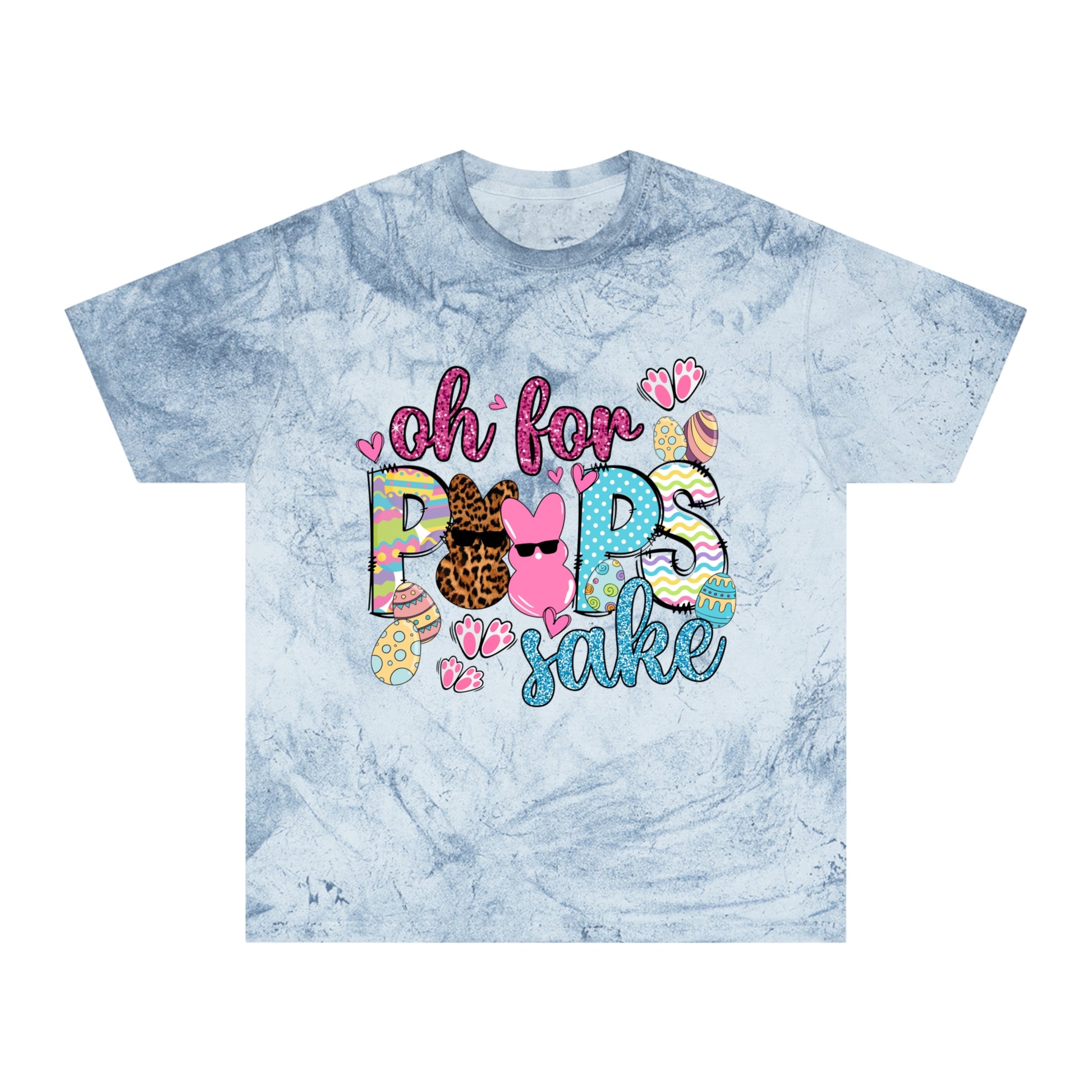 Oh for Peeps Sake Unisex Color Blast T-Shirt - TX Threads & Crafts