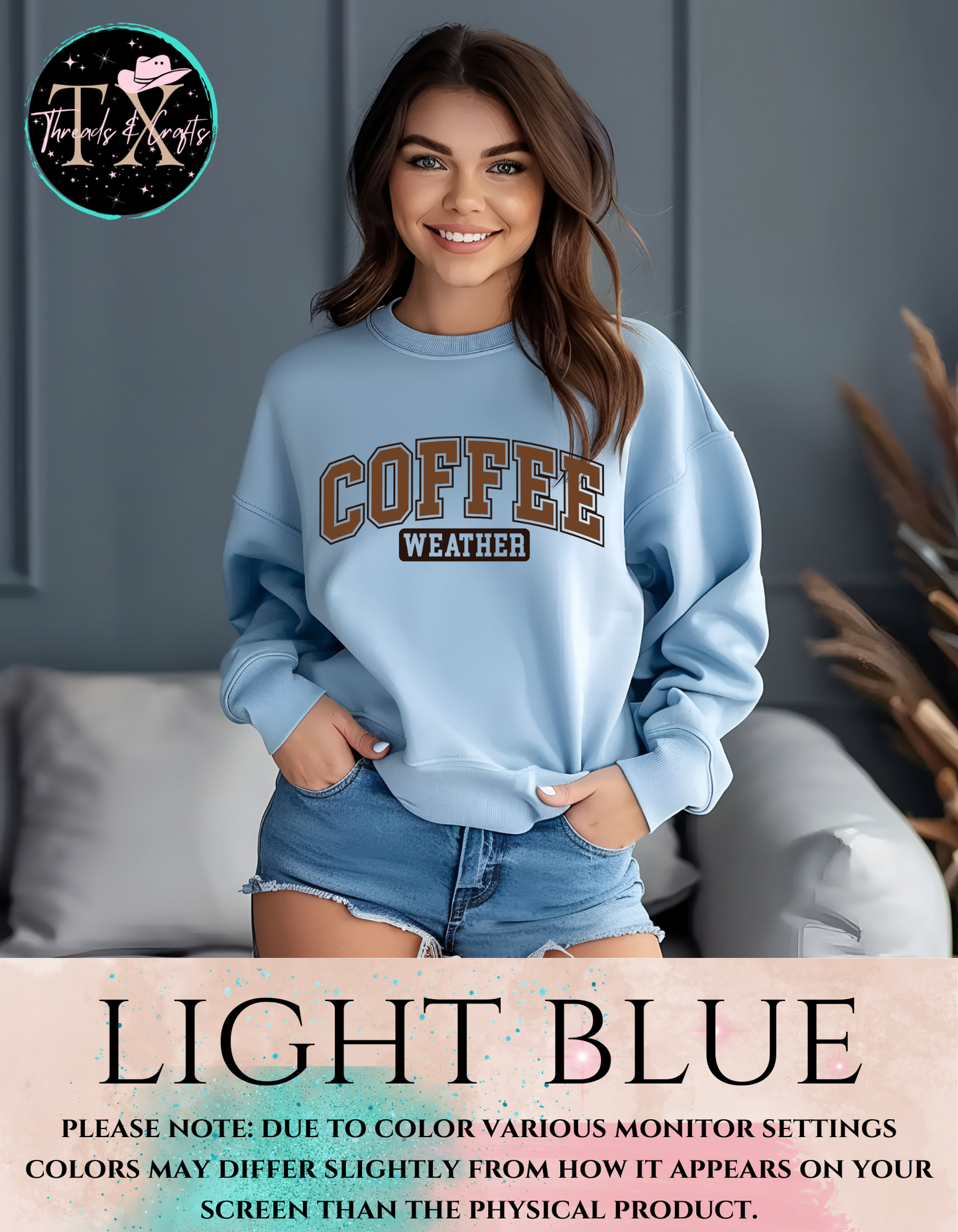 Coffee Weather Sweatshirt